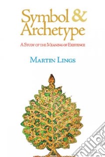 Symbol & Archetype libro in lingua di Lings Martin