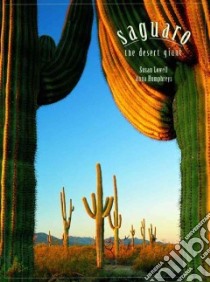 Saguaros libro in lingua di Humphreys Anna, Lowell Susan