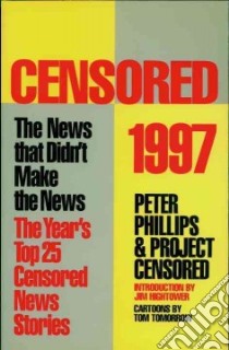 Censored 1997 libro in lingua di Phillips Peter, Hightower Jim (INT), Tomorrow Tom (ILT)