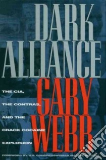 Dark Alliance libro in lingua di Webb Gary