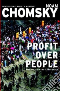 Profit over People libro in lingua di Chomsky Noam