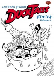 Disney Presents Carl Barks' Greatest Ducktales Stories 2 libro in lingua di Barks Carl