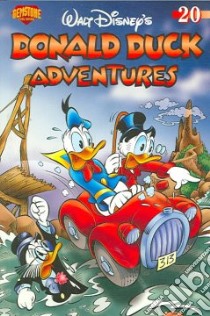 Donald Duck Adventures 20 libro in lingua di Gilbert Michael T., Petrucha Stefan, Moore John Blair