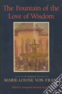 The Fountain of the Love of Wisdom libro in lingua di Kennedy-Xypolitas Emmanuel (EDT)