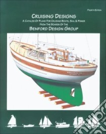 Cruising Designs libro in lingua di Benford Jay R.
