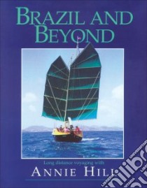 Brazil & Beyond libro in lingua di Hill Annie