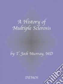 Multiple Sclerosis libro in lingua di Murray T. J.