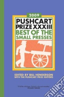 Pushcart Prize XXXIII libro in lingua di Henderson Bill (EDT), Pushcart Prize Editors (CON)