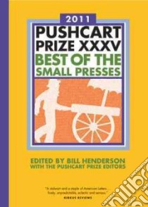 Pushcart Prize XXXV libro in lingua di Henderson Bill (EDT), Pushcart Prize Editors (CON)