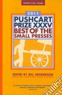 Pushcart Prize XXXV libro in lingua di Henderson Bill (EDT), Pushcart Prize Editors (CON)