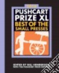 The Pushcart Prize libro in lingua di Henderson Bill, Pushcart Prize Editiors (CON)