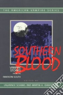 Southern Blood libro in lingua di Schimel Lawrence (EDT), Lawrence Martin H. (EDT), Greenberg Martin Harry (EDT)