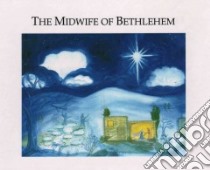The Midwife of Bethlehem libro in lingua di Griffin Robert W., Auer Elizabeth (ILT)
