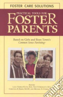 Practical Tools for Foster Parents libro in lingua di Temple-Plotz Lana (EDT), Stricklett Ted P. (EDT), Baker Christena B. (EDT), Sterba Michael N. (EDT)