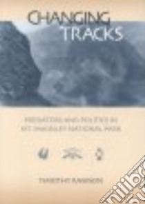 Changing Tracks libro in lingua di Rawson Timothy