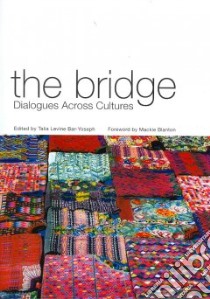 The Bridge libro in lingua di Bar-Yoseph Talia Levine, Blanton Mackie (FRW)
