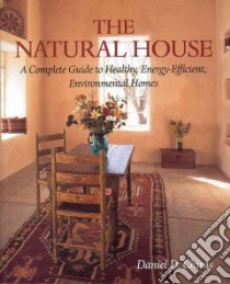 The Natural House libro in lingua di Chiras Daniel D.