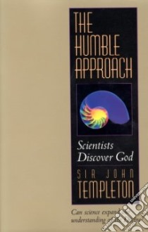 The Humble Approach libro in lingua di Templeton John Marks