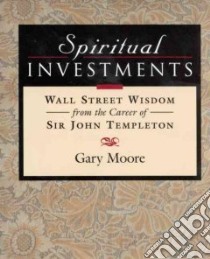 Spiritual Investments libro in lingua di Moore Gary D.