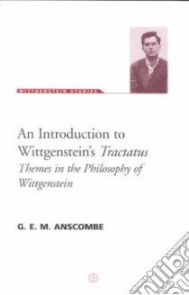 An Introduction to Wittgenstein's Tractatus libro in lingua di Anscombe G. E. M.