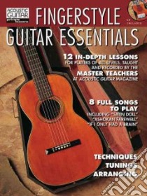 Fingerstyle Guitar Essentials libro in lingua di Hal Leonard Publishing Corporation (COR)