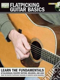 Flatpicking Guitar Basics libro in lingua di Hal Leonard Publishing Corporation (COR)