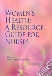 Women's Health libro in lingua di Dickerson Pamela S. Ph.D. (EDT)