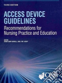 Access Device Guidelines libro in lingua di Camp-Sorrell Dawn (EDT), Cope Diane G., Ezzone Susan A., Gerber Donna L. Ph.D., Lamprecht Misty
