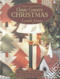 Thimbleberries Classic Country Christmas libro in lingua di Jensen Lynette