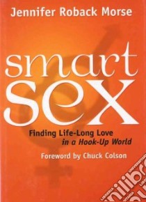 Smart Sex libro in lingua di Morse Jennifer Roback