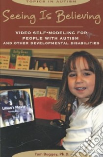Seeing Is Believing libro in lingua di Buggey Tom Ph.D., Harris Sandra L. (EDT)