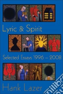 Lyric & Spirit libro in lingua di Lazer Hank