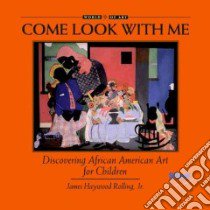 Discovering African American Art for Children libro in lingua di Rolling James Haywood Jr.