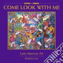 Latin American Art libro in lingua di Lane Kimberly