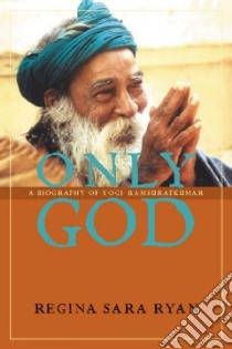 Only God libro in lingua di Ryan Regina Sara, Jay Martin (FRW)