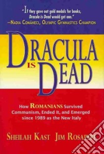 Dracula Is Dead libro in lingua di Kast Sheilah, Rosapepe Jim