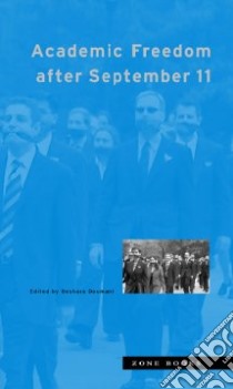 Academic Freedom After September 11 libro in lingua di Doumani Beshara (EDT)