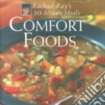 Comfort Foods libro in lingua di Ray Rachael