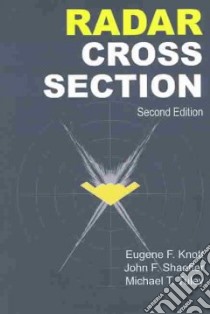 Radar Cross Sections libro in lingua di Knott Eugene F., Shaeffer John F., Tuley Michael T.