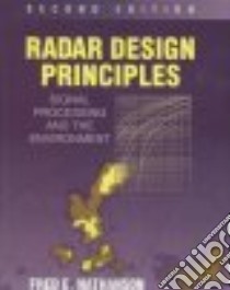 Radar Design Principles libro in lingua di Nathanson Fred E., Reilly J. Patrick, Cohen Marvin N.