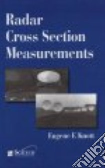 Radar Cross Section Measurements libro in lingua di Knott Eugene F.