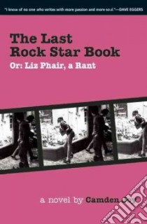 The Last Rock Star Book libro in lingua di Joy Camden