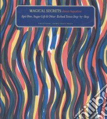 Magical Secrets About Aquatint libro in lingua di York Emily, Brown Kathan (CON)