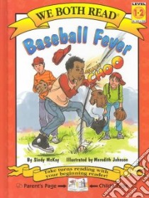 Baseball Fever libro in lingua di McKay Sindy, Johnson Meredith (ILT)