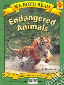 Endangered Animals libro in lingua di Forier Elise