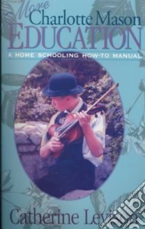 More Charlotte Mason Education libro in lingua di Levison Catherine