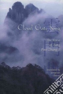 Cloud Gate Song libro in lingua di Ji Zhang, Chaves Jonathan (TRN)