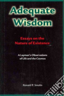 Adequate Wisdom libro in lingua di Smolin Ronald P.