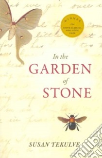 In the Garden of Stone libro in lingua di Tekulve Susan