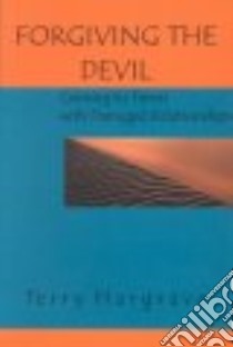 Forgiving the Devil libro in lingua di Hargrave Terry D.